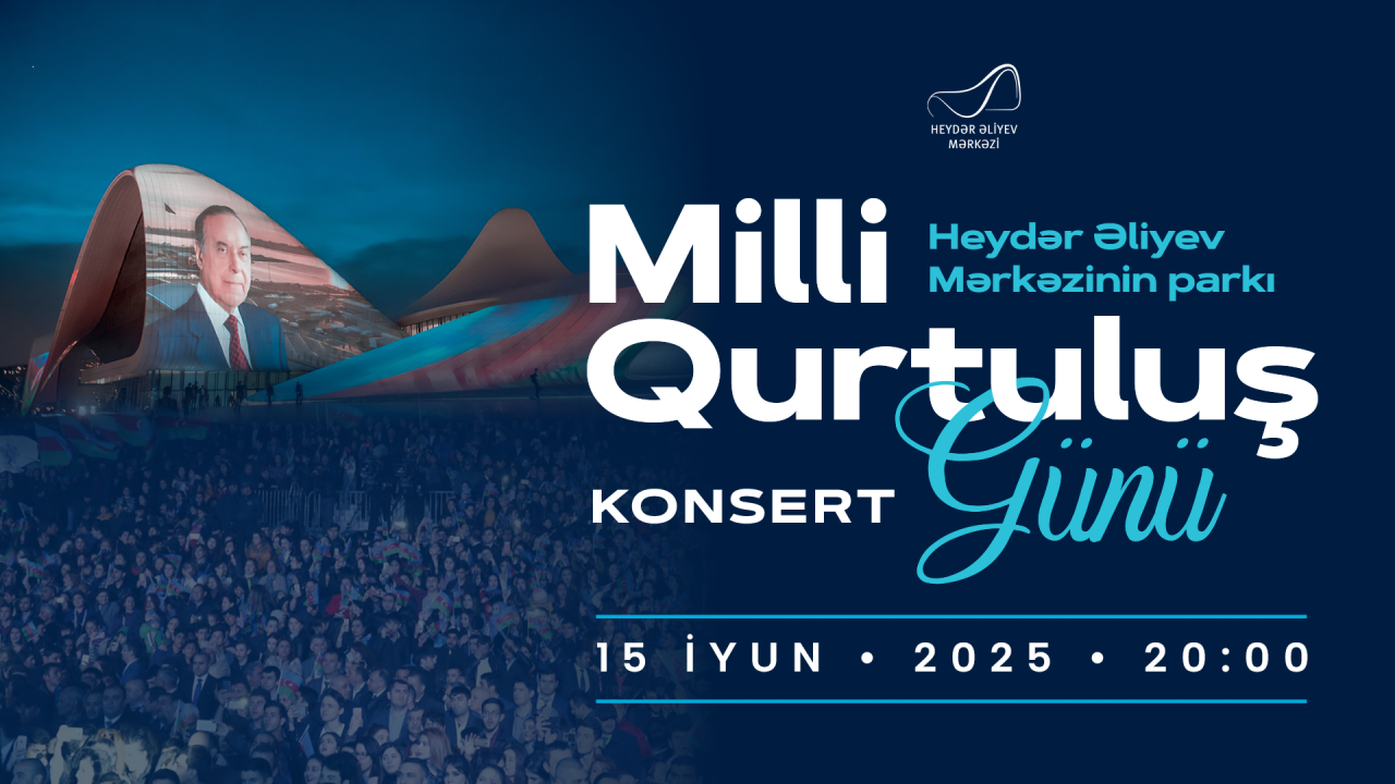 Heydər Əliyev Mərkəzinin parkında Milli Qurtuluş Gününə həsr olunan konsert keçiriləcək
