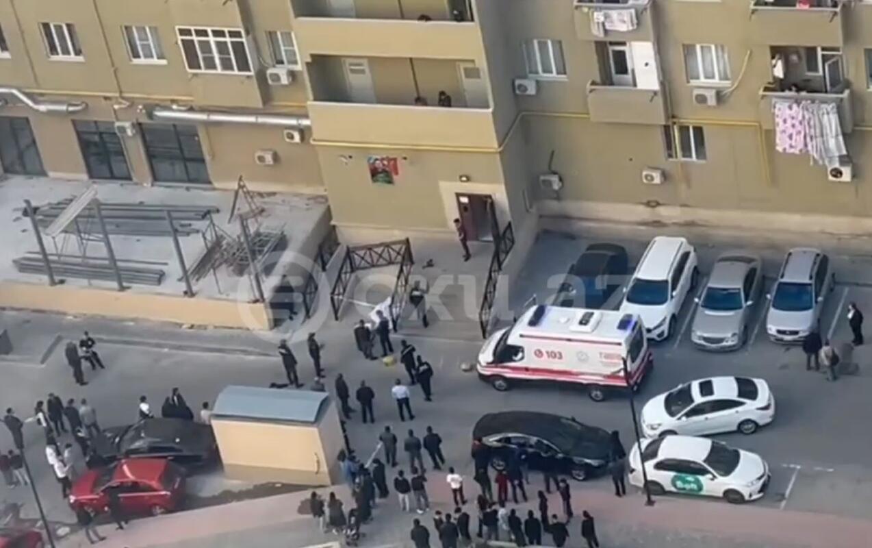 12ci mərtəbədən yıxılan oğlan oraya hazırlığa gəlirmiş 