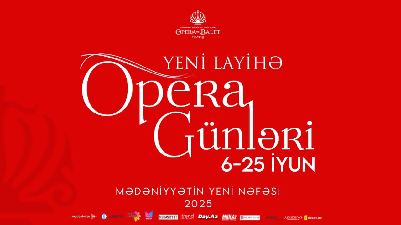 “Opera Günləri” adlı genişmiqyaslı layihəyə start verir  VIDEO