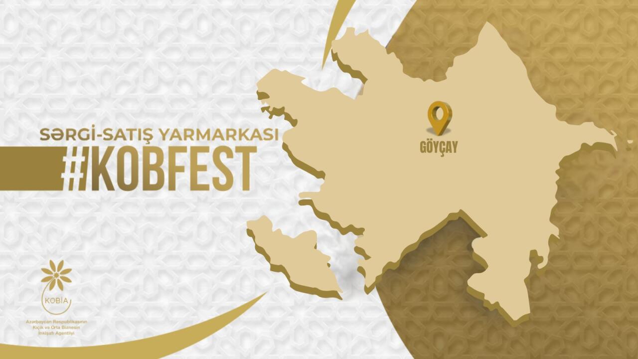 Göyçayda “KOB FEST” sərgisatış yarmarkası keçiriləcək