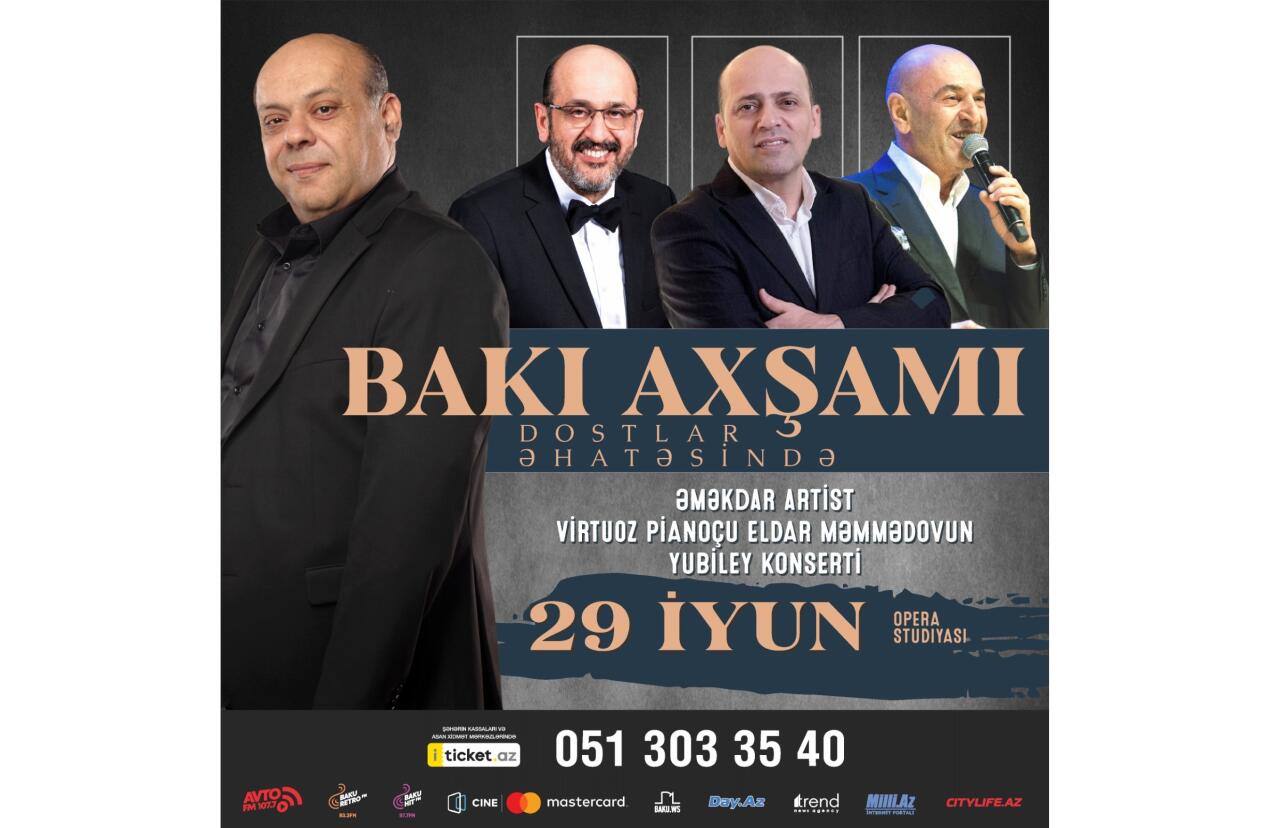 "Bakı axşamı dostlar əhatəsində" konserti keçiriləcək