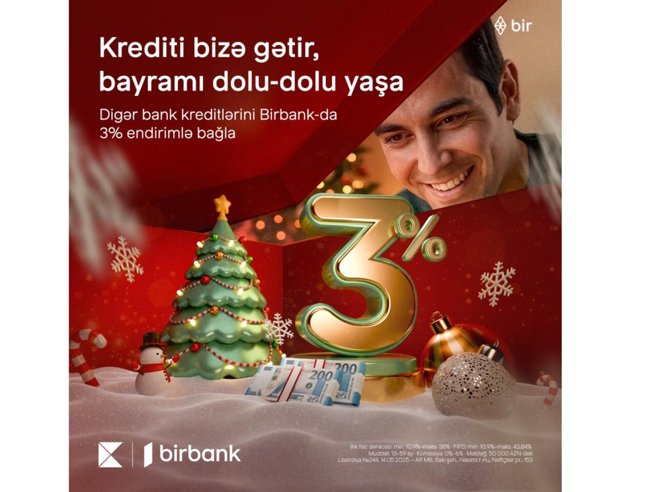 Kreditinizi Birbanka gətirin, 3% Yeni il endirimi qazanın