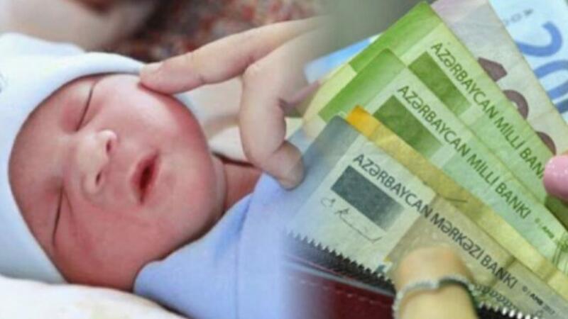 Uşağın doğulmasına g&ouml;rə pul necə alınır?