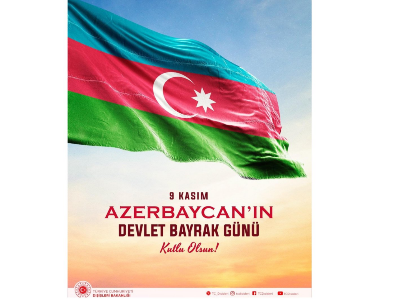 Türkiyə XİN Azərbaycanın Dövlət Bayrağı Günü münasibətilə paylaşım edib