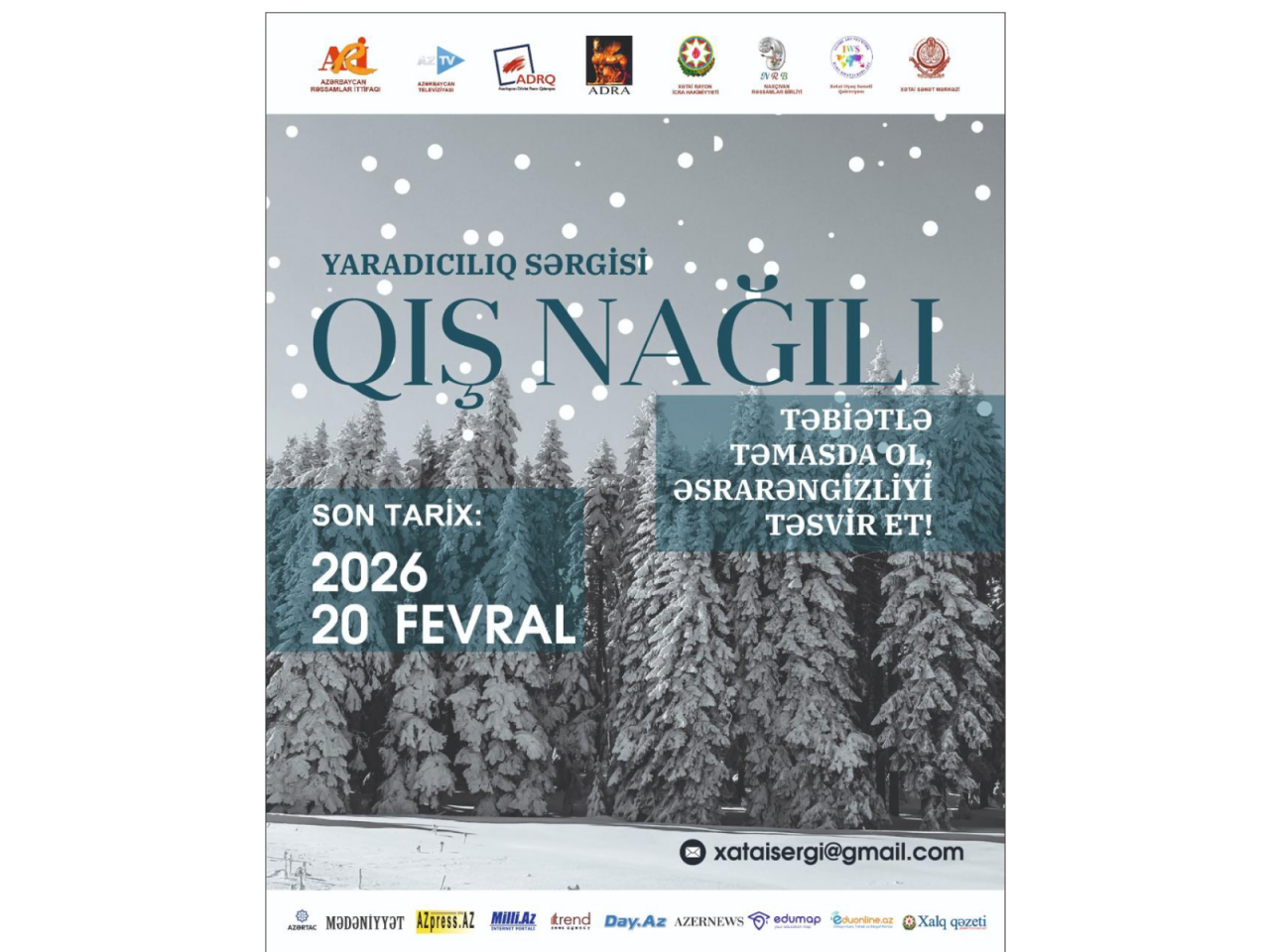 &ldquo;Qış Nağılı&rdquo; adlı  yaradıcılıq sərgisinə qış  səhnələrindən ibarət əsərlərin qəbulu elan olunur