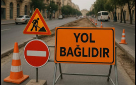 Sürücülərin diqqətinə!  Sabahdan bu yol tam bağlanır