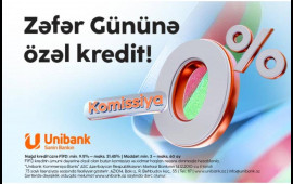 Unibankdan “Zəfər kampaniyası”: 0 % komissiyalı kredit!