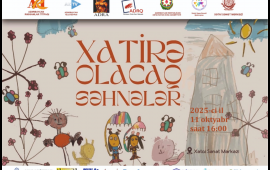 “Xatirə olacaq səhnələr” adlı sərgisi açılacaq