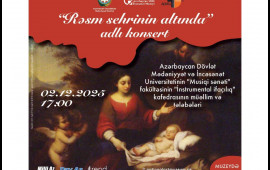 Azərbaycan Milli İncəsənət Muzeyində &ldquo;Rəsm sehrinin altında  Barokkodan bu g&uuml;nə&hellip; &ldquo; adlı konsert proqramı ke&ccedil;iriləcək